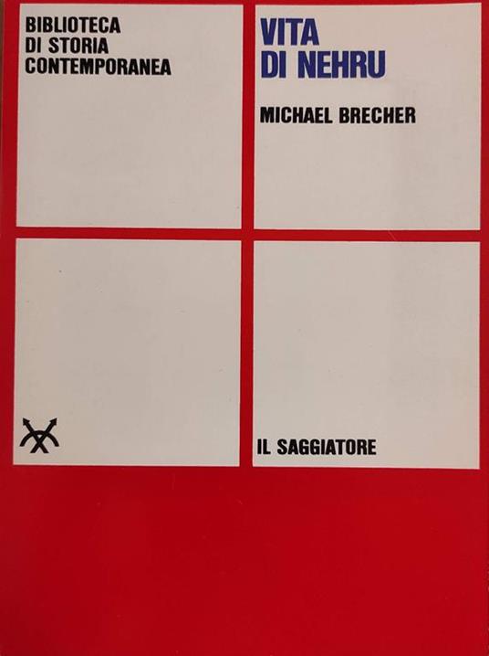 Vita Di Nehru - Michael Brecher - copertina