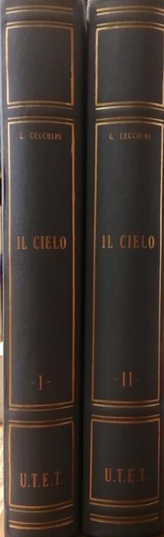 Il Cielo. Luci E Ombre Nell'Universo - Gino Cecchini - 2