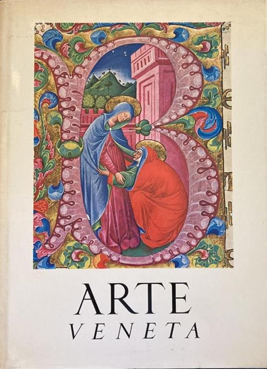 Arte Veneta Rivista Di Storia Dell'Arte - Camillo Semenzato - copertina