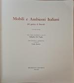 Mobili E Ambienti Italiani. Dal Gotico Al Floreale