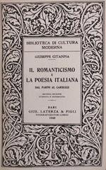 Il Romanticismo E La Poesia Italiana. Dal Parini Al Carducci