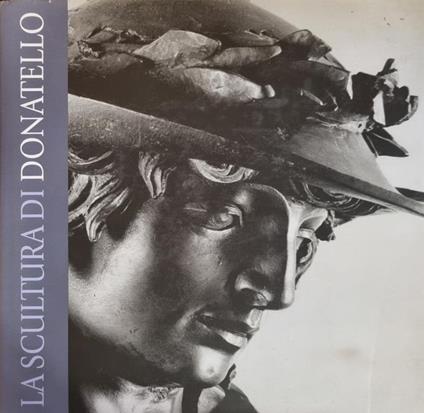 La Scultura Di Donatello. Tecniche E Linguaggio - Francesca Petrucci - copertina