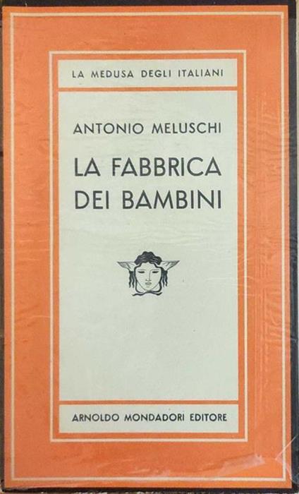 La Fabbrica Dei Bambini - Antonio Meluschi - copertina