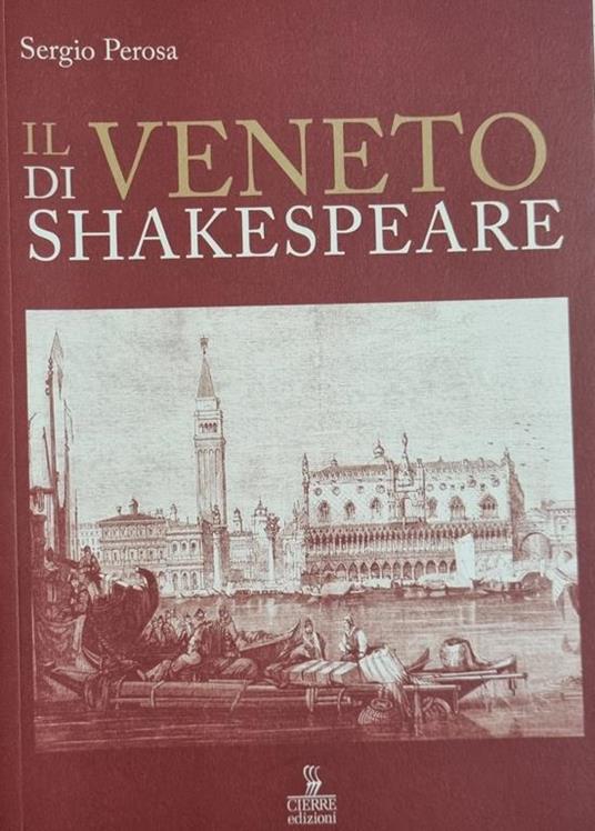 Il Veneto Di Shakespeare - Sergio Perosa - copertina