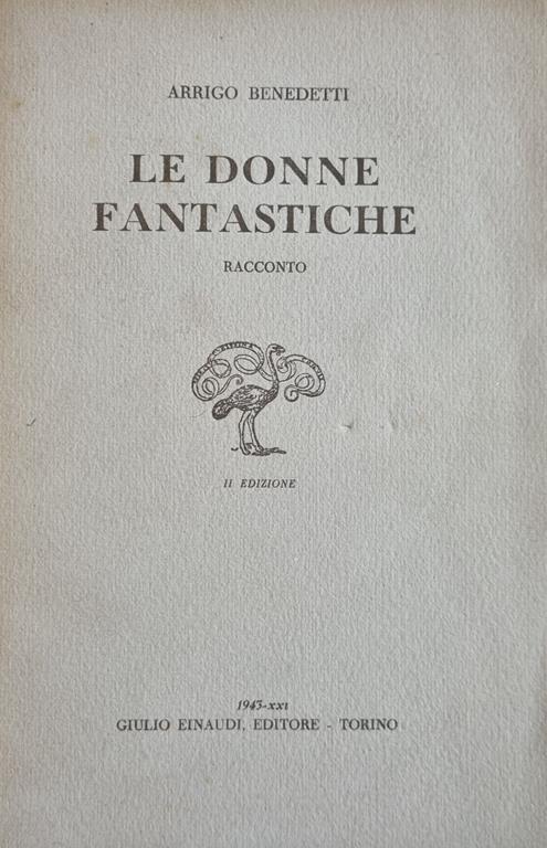 Le donne fantastiche - Arrigo Benedetti - copertina
