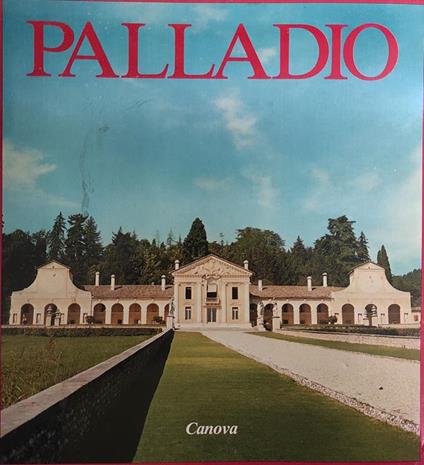 L' Opera Di Andrea Palladio. S. A. - copertina