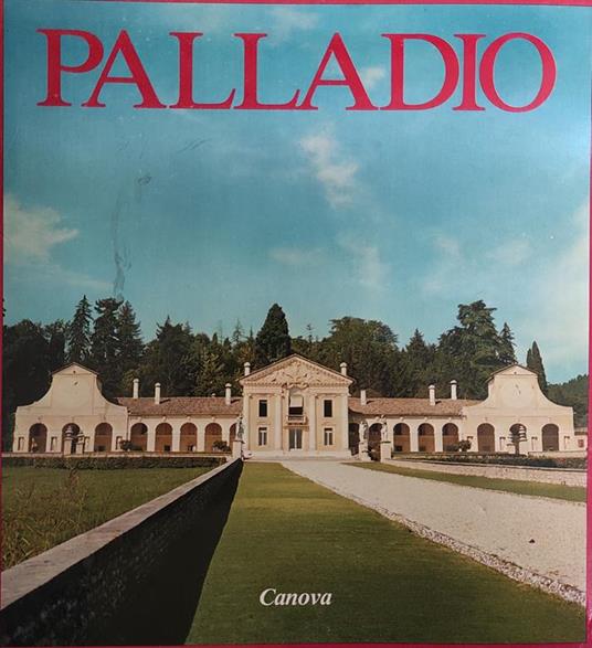 L' Opera Di Andrea Palladio. S. A. - copertina