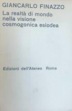 La Realtà Di Mondo Nella Visione Cosmogonica Esiodea