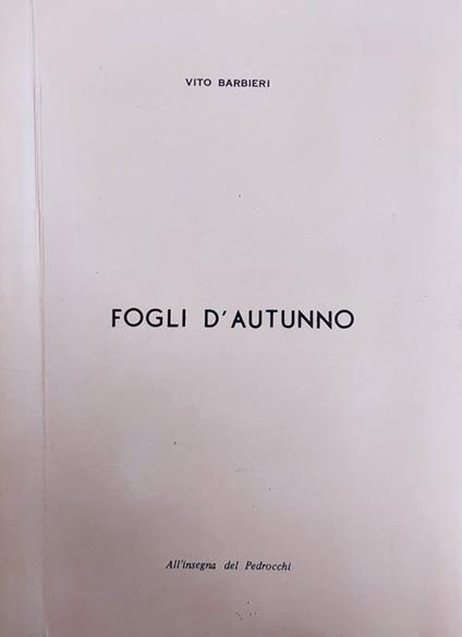 Fogli D'Autunno. BARBIERI VITO - copertina
