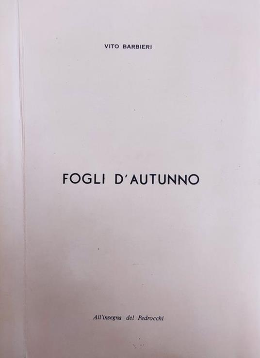 Fogli D'Autunno. BARBIERI VITO - copertina