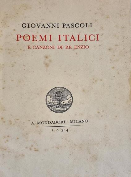 Poemi Italici E Canzoni Di Re Enzio - Giovanni Pascoli - copertina