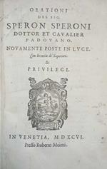 Orationi Del Sig. Sperone Speroni Dottor Et Cavalier Padovano