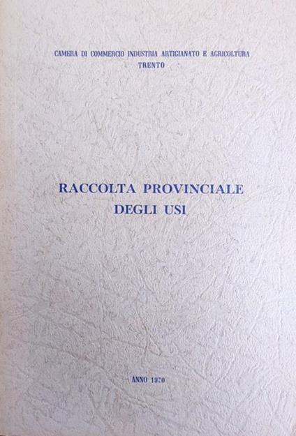 Raccolta Provinciale Degli Usi - copertina