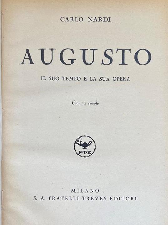 Augusto - Il Suo Tempo E La Sua Opera - Carlo Nardi - copertina