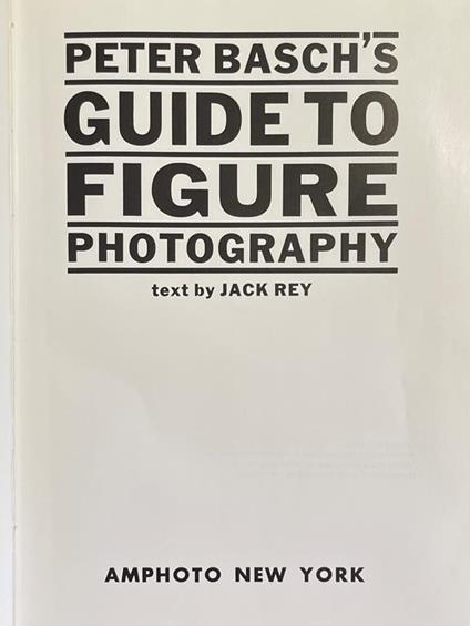 Peter Basch'S Guide To Figure Photography - copertina