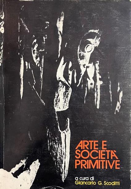 Arte E Societa' Primitive - Giancarlo M. G. Scoditti - copertina
