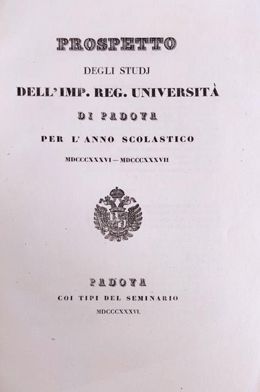 Prospetto Degli Studj Dell'Imp. Reg. Universita' Di Padova Per L'Anno - copertina