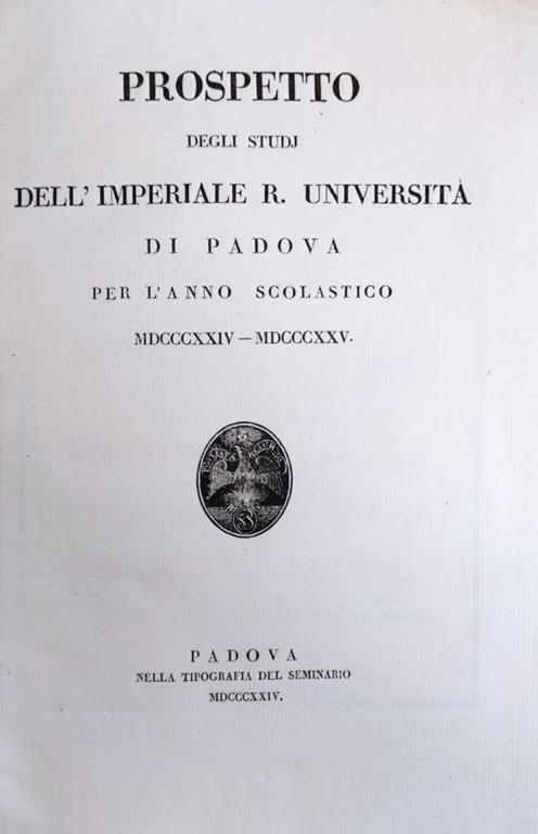Prospetto Degli Studi Dell'Imperiale R. Universita' Di Padova Per L'Anno Scolastico Mdcccxxvi - Mdcccxxvii - copertina