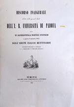 Discorso Inaugurale Letto Nella Grand'Aula Dell'I. R. Universita' Di Padova Per L'Apertura Degli Studi Il Giorno 4 Novembre 1851