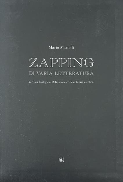 Zapping Di Varia Letteratura - Mario Martelli - copertina