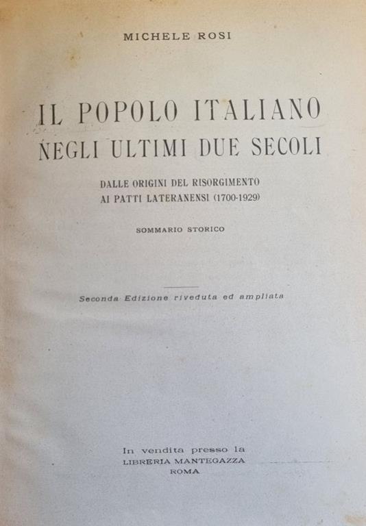 Il Popolo Italiano Negli Ultimi Due Secoli. Dalle Origini Del Risorgimento Ai Patti Lateranensi (1700 - 1929) - Michele Rosi - copertina