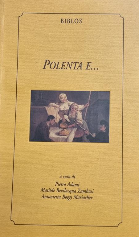 Polenta E .. - Pietro Adami - copertina