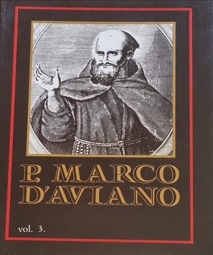 P. Marco D'Aviano. Corrispondenza Epistolare. Vol. 3 - copertina