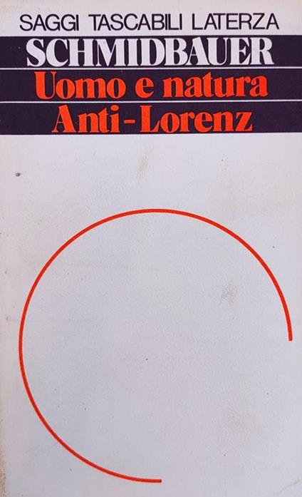 Uomo E Natura Anti-Lorenz - Wolfgang Schmidbauer - copertina