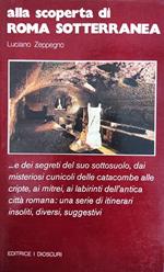 Alla Scoperta Di Roma Sotterranea