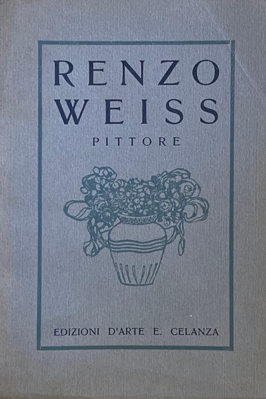Renzo Weiss Pittore - copertina