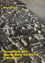 Contributo Alla Storia Della Geriatria A Venezia