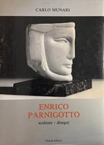 Enrico Paringotto. Sculture-Disegni