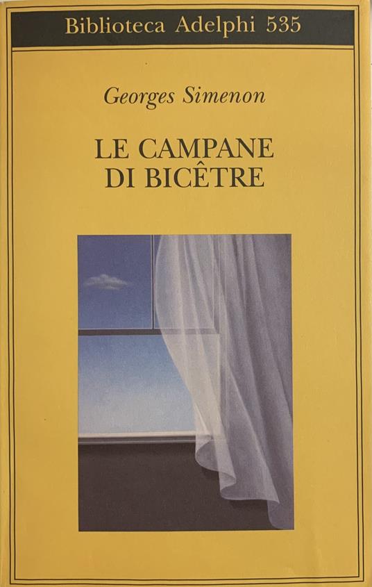 La Campane Di Bicetre - Georges Simenon - copertina