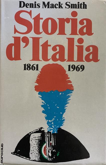Storia D'Italia 1861-1969 - Denis Mack Smith - copertina