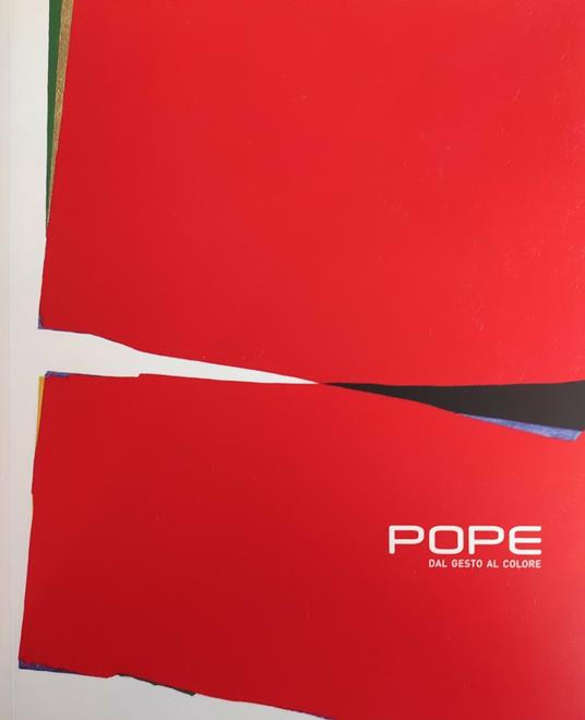 Pope. Dal Gesto Al Colore - copertina