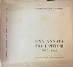 Una Annata Fra I Pittori. 1967-1968