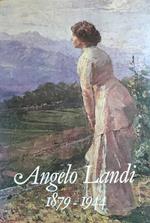 Angelo Landi 1879-1944