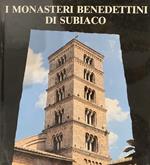 I Monasteri Benedettini Di Subiaco