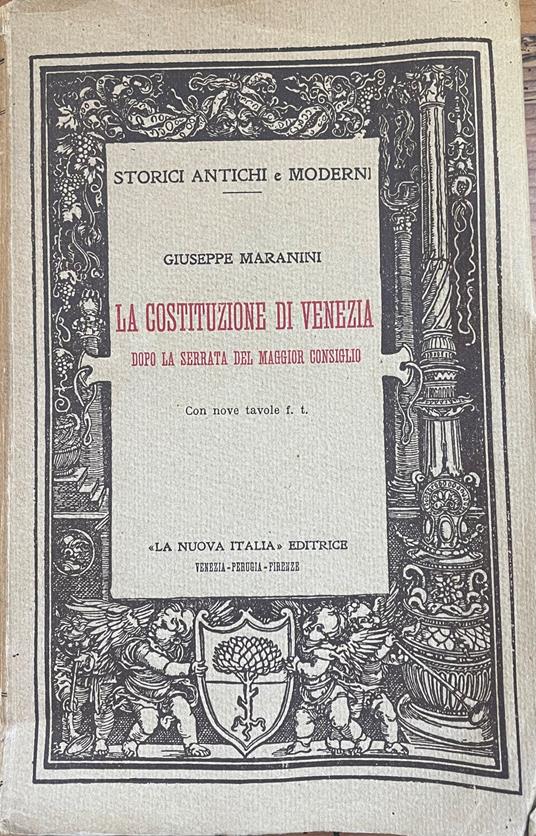 La Costituzione Di Venezia. Dopo La Serrata Del Maggior Consiglio - Giuseppe Maranini - copertina