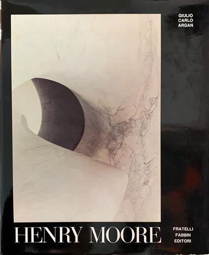 Henry Moore - Giulio Carlo Argan - copertina