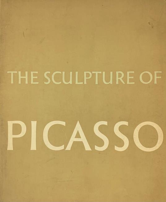 The Sculpture Of Picasso - Roland Penrose - copertina