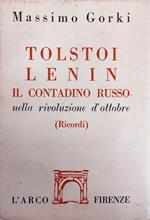 Tolstoi, Lenin. Il Contadino Russo Nella Rivoluzione D'Ottobre (Ricordi)