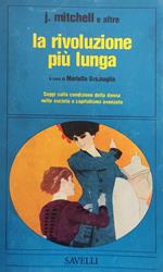 La Rivoluzione Piu' Lunga