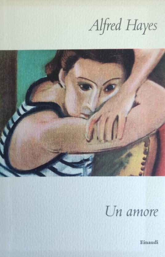 Un Amore - Alfred Hayes - copertina