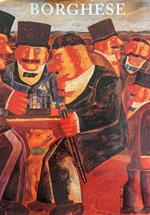 Franz Borghese. Antologia Di Opere. Dipinti, Disegni E Guaches Degli Anni 1970 - 2005