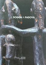 Il Padova Nel Dogon. Il Dogon A Padova