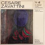 Cesare Zavattini. Prima Mostra Antologica