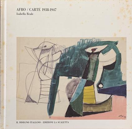 Afro. Carte 1938 - 1947 - copertina