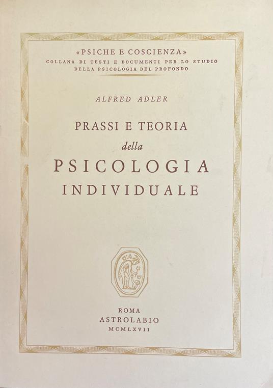 Prassi E Teoria Della Psicologia Individuale - copertina