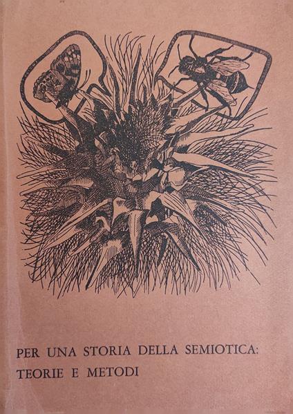 Per Una Storia Della Semiotica: Teorie E Metodi - copertina